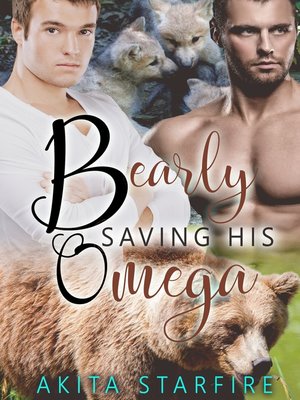 cover image of Bearly Saving His Omega
